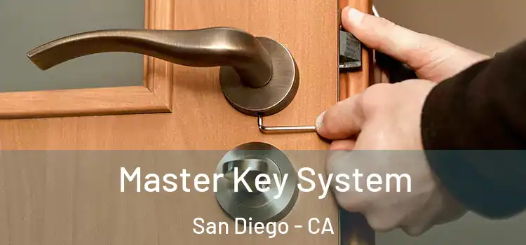 Master Key System San Diego - CA