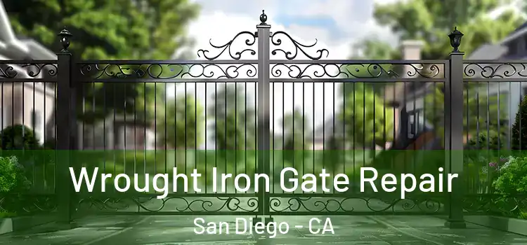 Wrought Iron Gate Repair San Diego - CA